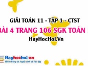 Giải bài 4 trang 106 Toán 11 tập 1 SGK Chân trời sáng tạo